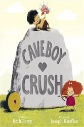 Book cover of Caveboy Crush by Beth Ferry