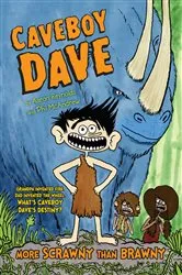 Book cover of Caveboy Dave: More Scrawny Than Brawny by Aaron Reynolds