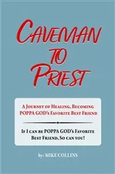 Book cover of Caveman to Priest by Mike Collins