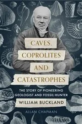Book cover of Caves, Coprolites and Catastrophes by Unknown