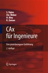 Book cover of CAx für Ingenieure (2nd ed.) by Sándor Vajna
