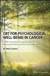 Book cover of CBT for Psychological Well-Being in Cancer by Mark Carlson