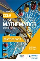 Book cover of CCEA GCSE Mathematics Foundation Practice Book for 2nd Edition by Linda Liggett