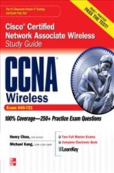 Book cover of CCNA Cisco Certified Network Associate Wireless Study Guide (Exam 640-721) by Henry Chou