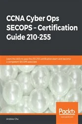 Book cover of CCNA Cyber Ops SECOPS – Certification Guide 210-255 by Andrew Chu