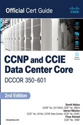 Book cover of CCNP and CCIE Data Center  Core DCCOR 350-601 Official Cert Guide (2nd ed.) by Somit Maloo