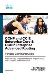 Book cover of CCNP and CCIE Enterprise Core & CCNP Enterprise Advanced Routing Portable Command Guide by Patrick Gargano
