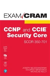 Book cover of CCNP and CCIE Security Core SCOR 350-701 Exam Cram by Joseph Mlodzianowski