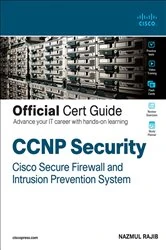 Book cover of CCNP Security Cisco Secure Firewall and Intrusion Prevention System Official Cert Guide by Nazmul Rajib