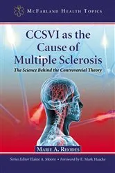 Book cover of CCSVI as the Cause of Multiple Sclerosis by Marie A. Rhodes