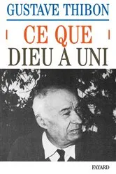 Book cover of Ce que Dieu a uni by Gustave Thibon