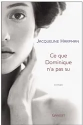Book cover of Ce que Dominique n'a pas su by Unknown