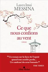 Book cover of Ce que nous confions au vent by Marianne Faurobert