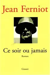 Book cover of Ce soir ou jamais by Unknown