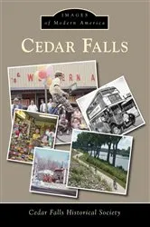 Book cover of Cedar Falls by Cedar Falls Historical Society