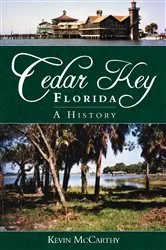 Book cover of Cedar Key, Florida by Kevin McCarthy