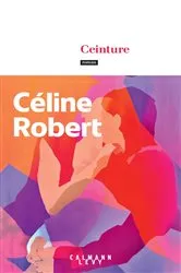 Book cover of Ceinture by Céline Robert