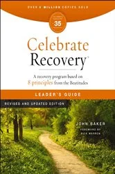Book cover of Celebrate Recovery Leader's Guide, Revised and Updated by John Baker