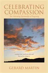 Book cover of Celebrating Compassion by Gerard Martin