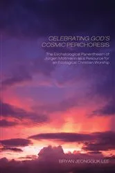 Book cover of Celebrating God’s Cosmic Perichoresis by Bryan Jeongguk Lee