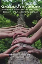 Book cover of Celebrating Life in Community by Carter Lindberg