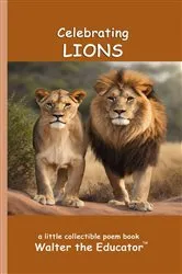 Book cover of Celebrating Lions by Walter the Educator