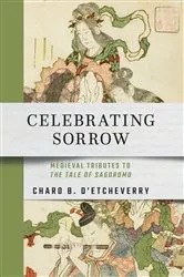 Book cover of Celebrating Sorrow by Charo B. D’Etcheverry