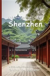 Book cover of Celebrating the City of Shenzhen by Unknown