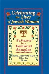 Book cover of Celebrating the Lives of Jewish Women by Rachel J Siegel