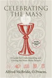 Book cover of Celebrating the Mass by Alfred McBride