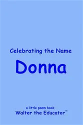 Book cover of Celebrating the Name Donna by Walter the Educator