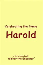 Book cover of Celebrating the Name Harold by Walter the Educator