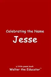 Book cover of Celebrating the Name Jesse by Walter the Educator