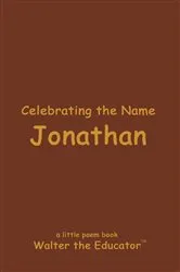 Book cover of Celebrating the Name Jonathan by Walter the Educator
