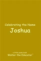 Book cover of Celebrating the Name Joshua by Walter the Educator