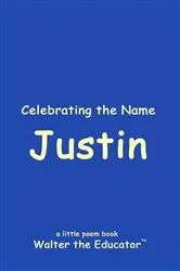 Book cover of Celebrating the Name Justin by Unknown