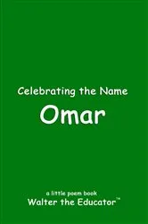 Book cover of Celebrating the Name Omar by Walter the Educator