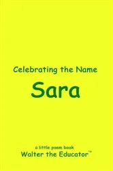 Book cover of Celebrating the Name Sara by Walter the Educator