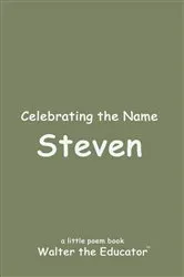 Book cover of Celebrating the Name Steven by Walter the Educator