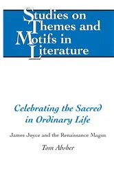 Book cover of Celebrating the Sacred in Ordinary Life by Edward T. Larkin