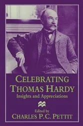 Book cover of Celebrating Thomas Hardy by Charles P C Pettit