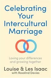 Book cover of Celebrating Your Intercultural Marriage by Louise Isaac
