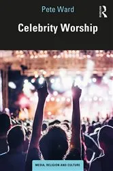 Book cover of Celebrity Worship by Pete Ward
