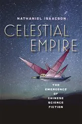 Book cover of Celestial Empire by Nathaniel Isaacson