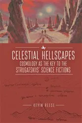Book cover of Celestial Hellscapes by Kevin Reese