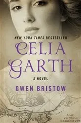 Book cover of Celia Garth by Gwen Bristow