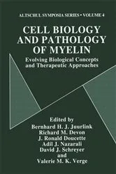 Book cover of Cell Biology and Pathology of Myelin by Bernhard H.J. Juurlink