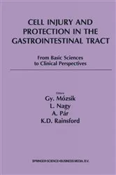 Book cover of Cell Injury and Protection in the Gastrointestinal Tract by Unknown