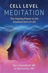 Book cover of Cell Level Meditation (2nd ed.) by Unknown