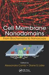 Book cover of Cell Membrane Nanodomains by Alessandra Cambi